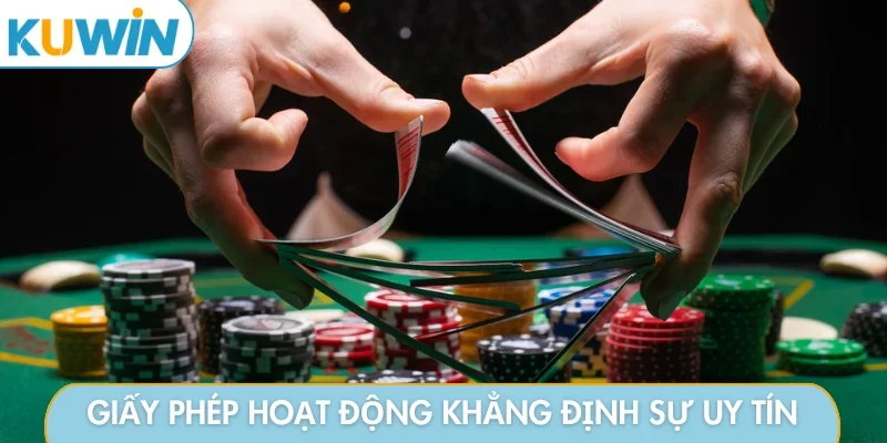 Giấy phép hoạt động khẳng định sự uy tín